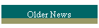 Older News